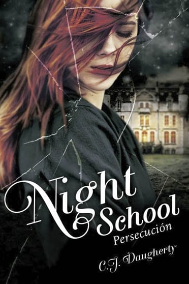 Night School, de CJ Daugherty - Reseña
