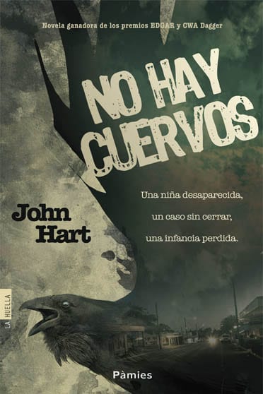 No hay cuervos, de John Hart - Reseña
