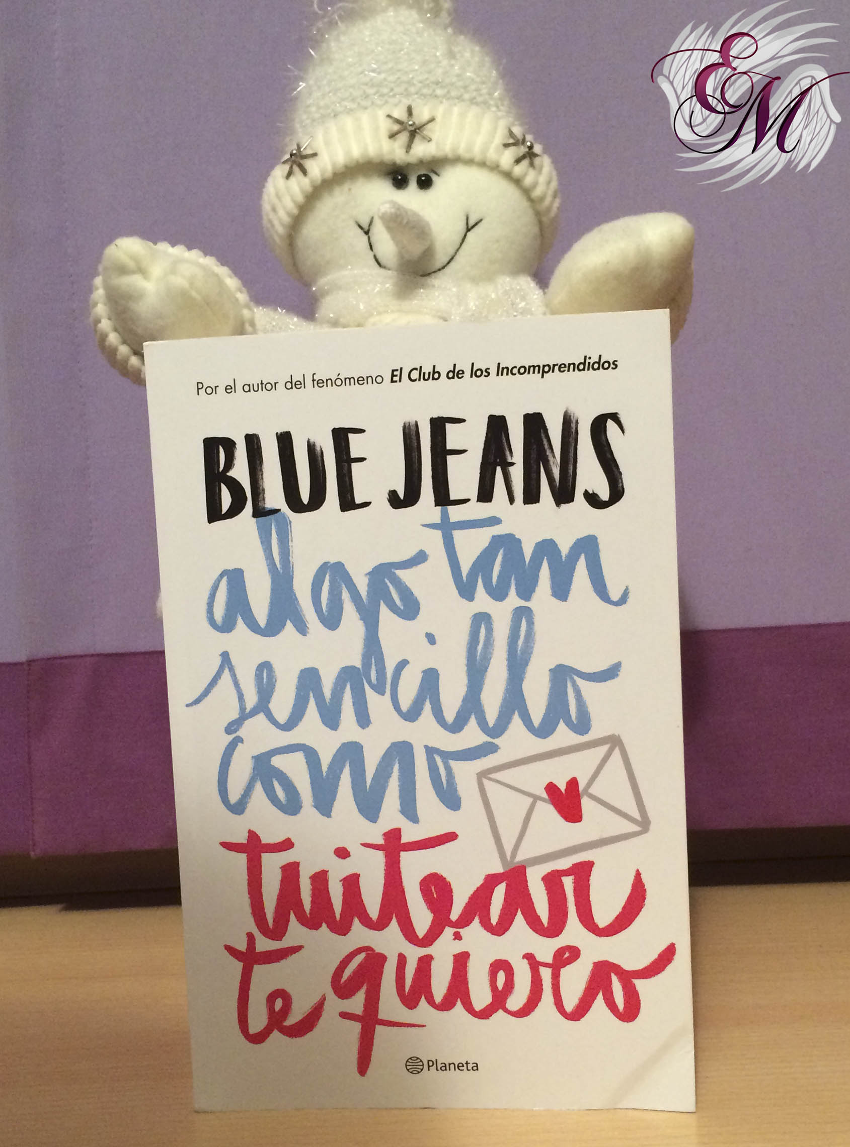 Algo tan sencillo como tuitear te quiero, de Blue Jeans - Reseña