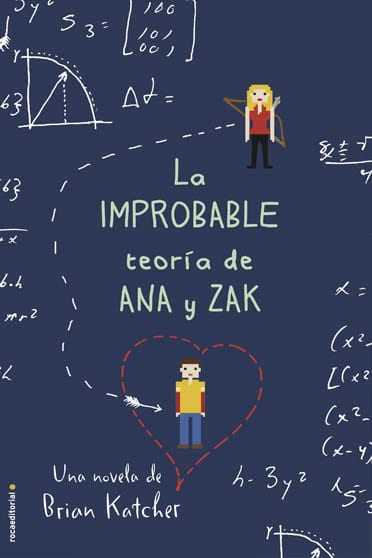 La improbable teoría de Ana y Zak, de Brian Katcher - Reseña
