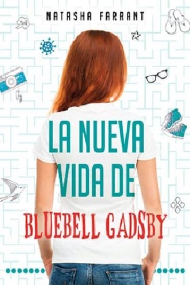 La nueva vida de Bluebell Gadsby, de Natasha Farrant - Reseña