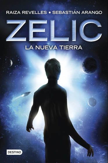 Zelic. La nueva tierra, de Raiza Revelles y Sebastián Arango - Reseña