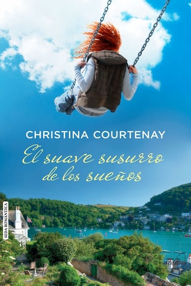 El suave susurro de los sueños, de Christina Courtenay - Reseña