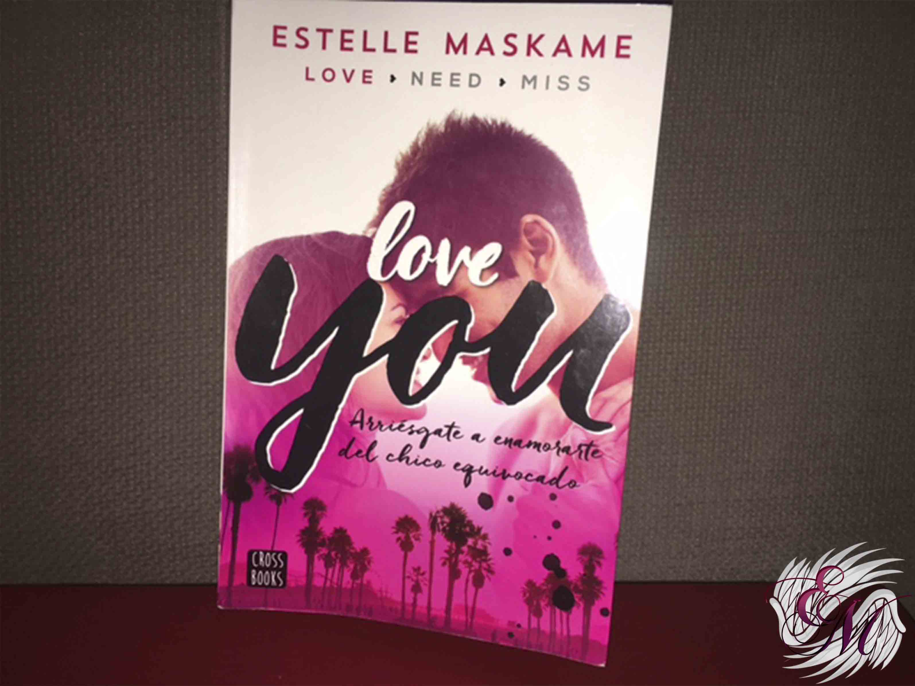 Love you, de Estelle Maskame - Reseña