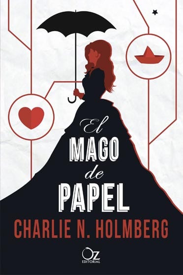 El mago de papel, de Charlie N. Holmberg - Reseña