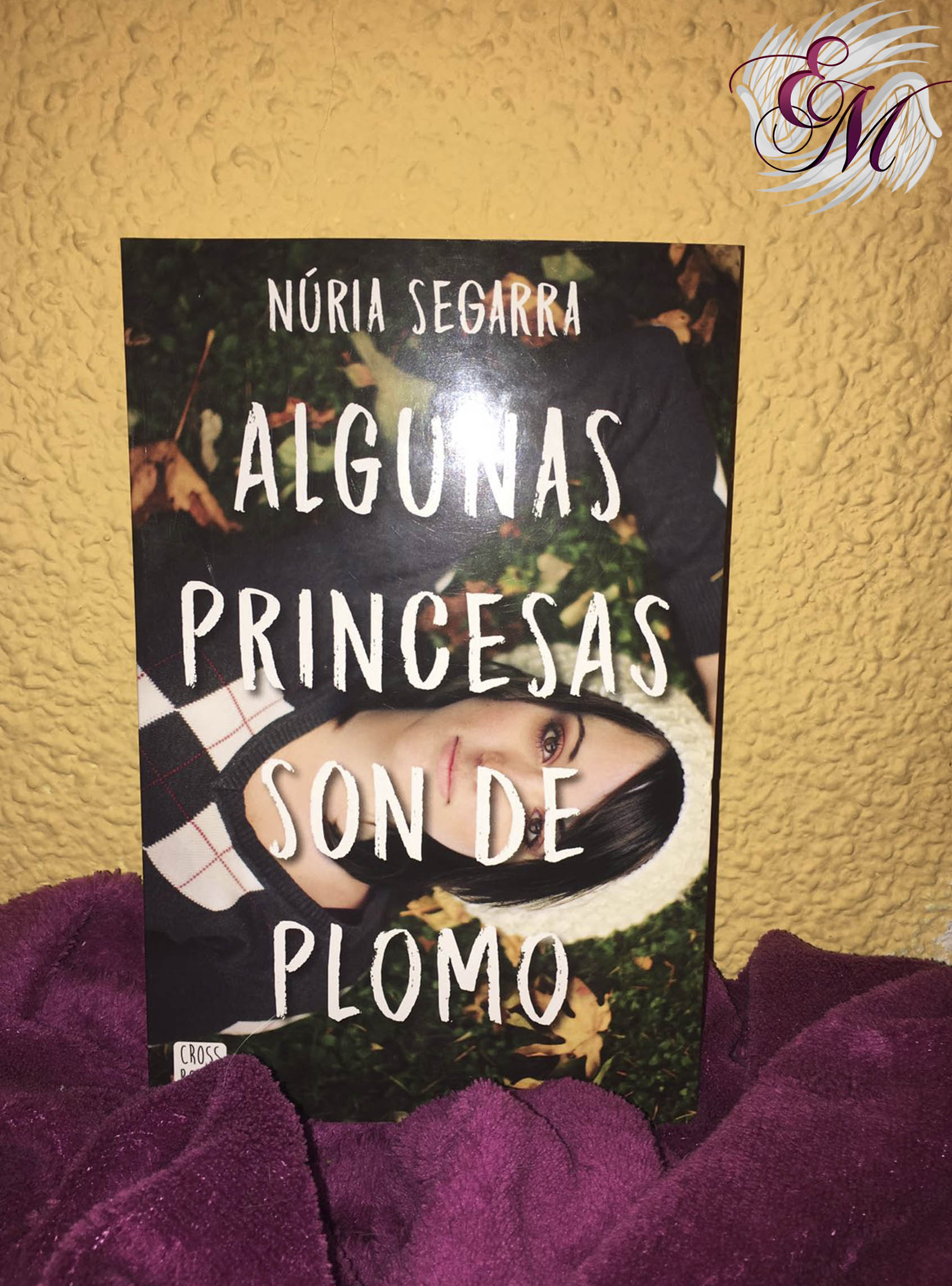 Algunas princesas son de plomo, de Núria Segarra - Reseña