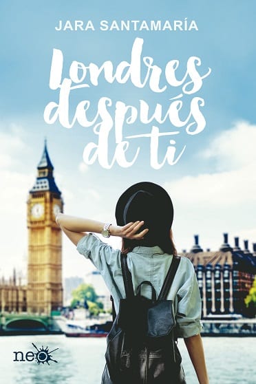 Londres después de ti, de Jara Santamaría - Reseña