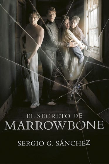 El secreto de Marrowbone, de Sergio G. Sánchez - Reseña