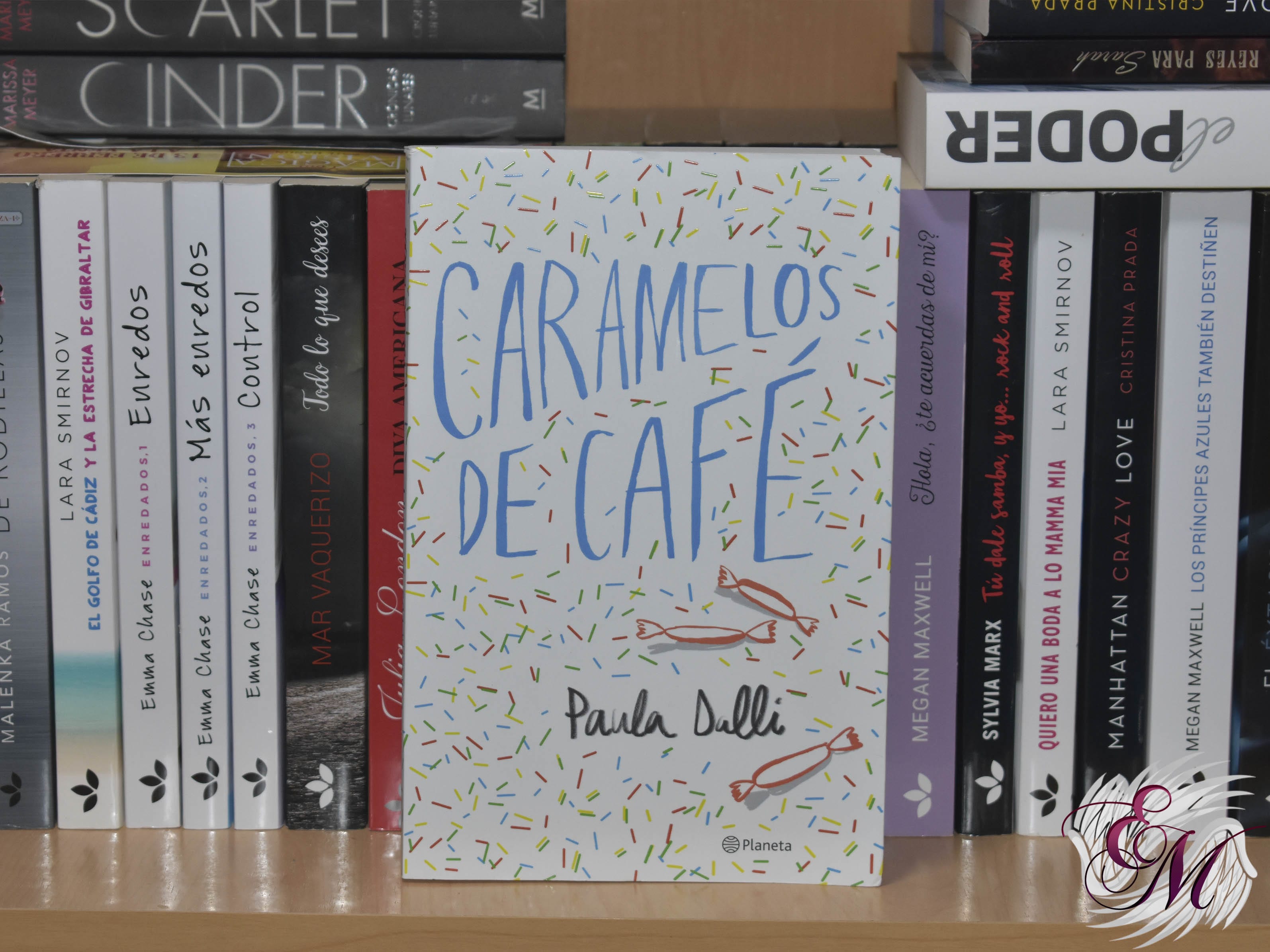 Caramelos de café, de Paula Dalli - Reseña