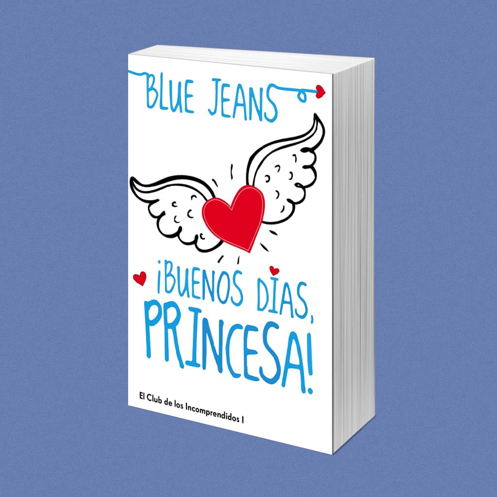 ▷ Buenos días, princesa (libro) - de Blue Jeans ¡Todo lo que necesitas!