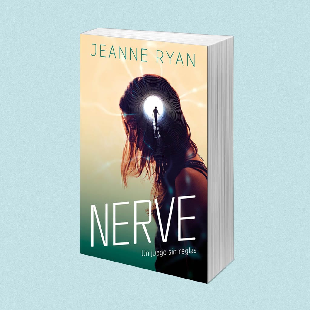 Nerve, un juego sin reglas. De Jeanne Ryan – Reseña