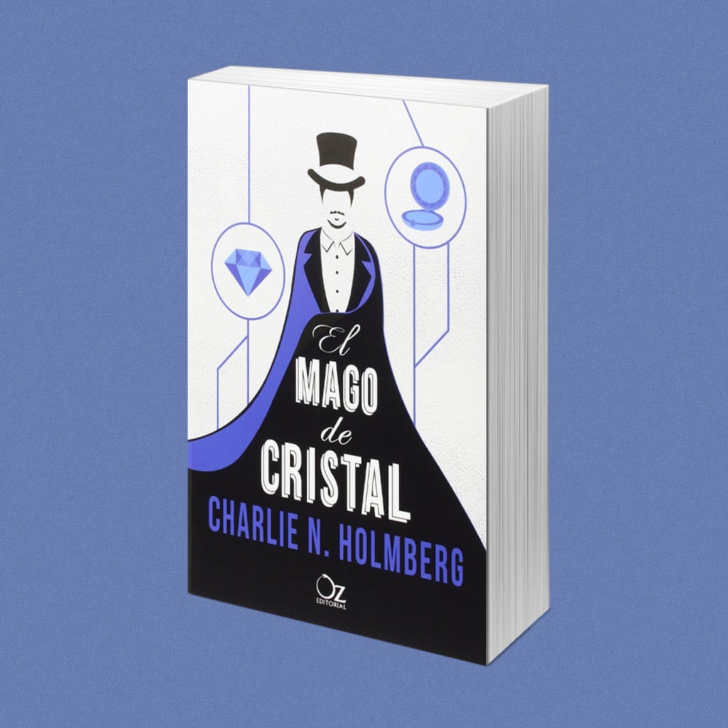 El mago de cristal, Charlie N. Holmberg – Reseña