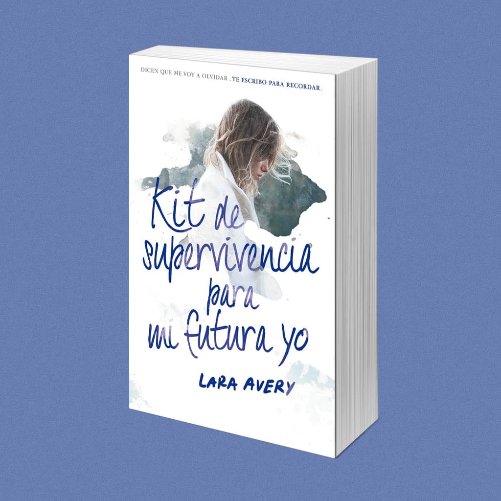 Kit de supervivencia para mi futura yo, de Lara Avery – Reseña