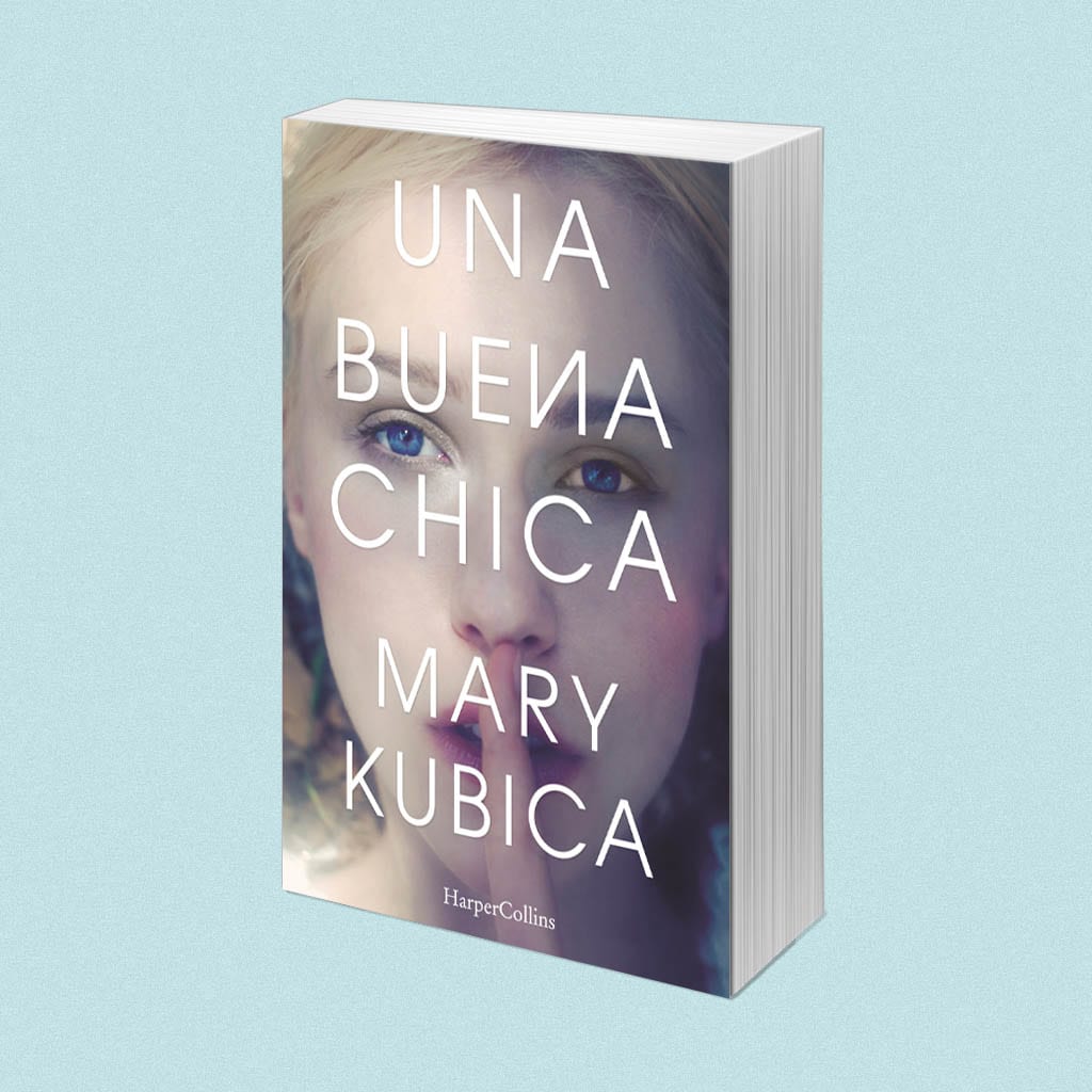 Una buena chica, de Mary Kubica – Reseña