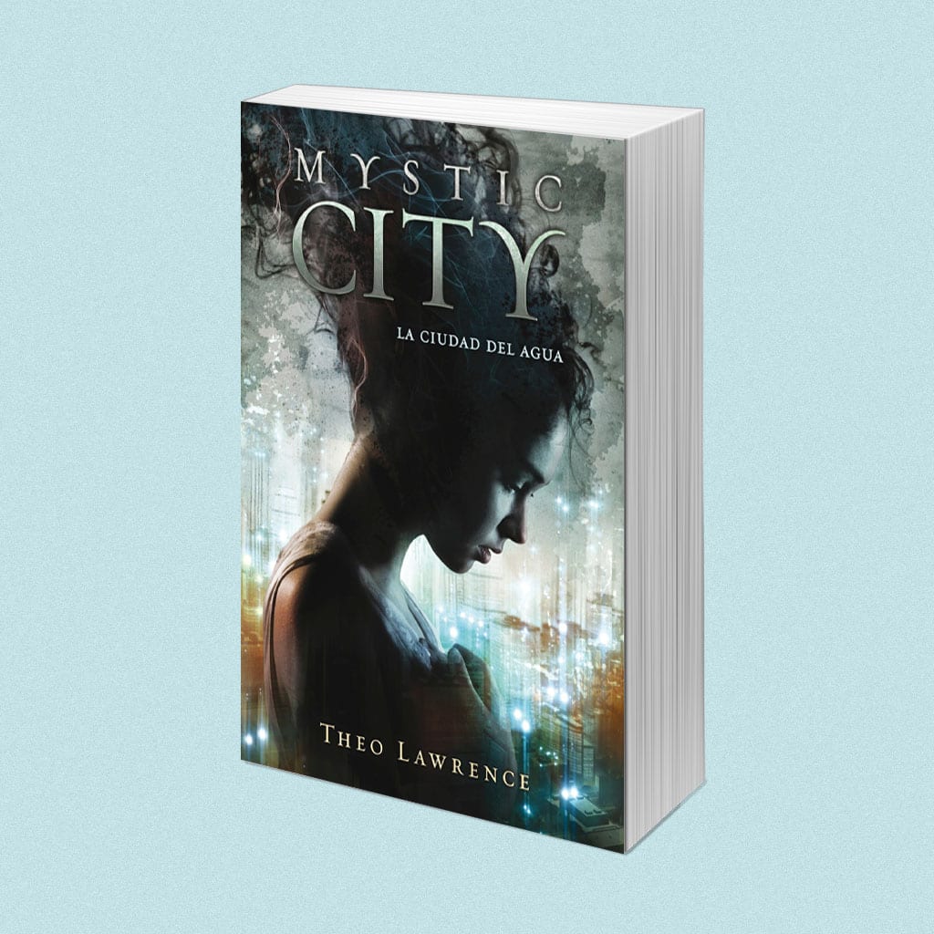 Mystic City: La ciudad del agua, de Theo Lawrence – Reseña