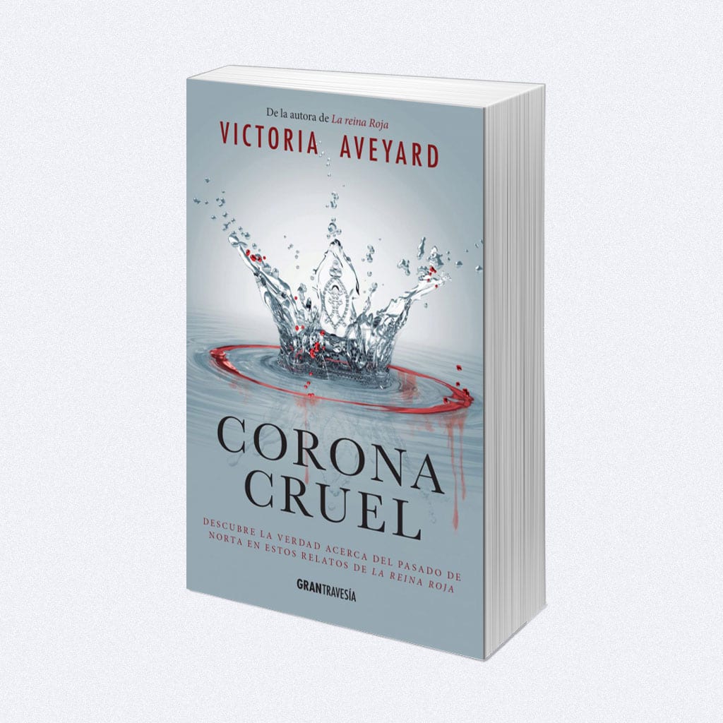 Corona Cruel, de Victoria Aveyard – Reseña