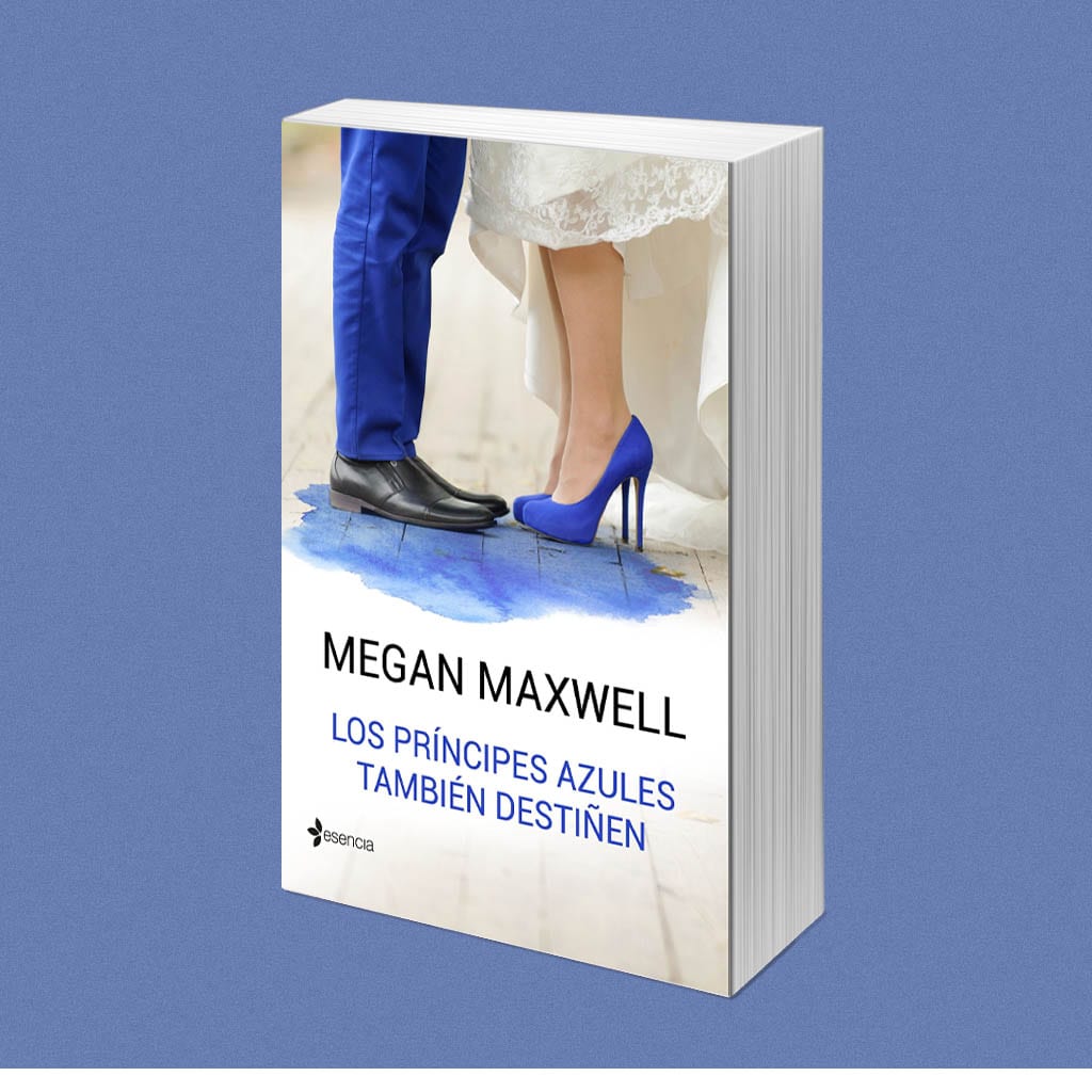 Los príncipes azules también destiñen, de Megan Maxwell – Reseña
