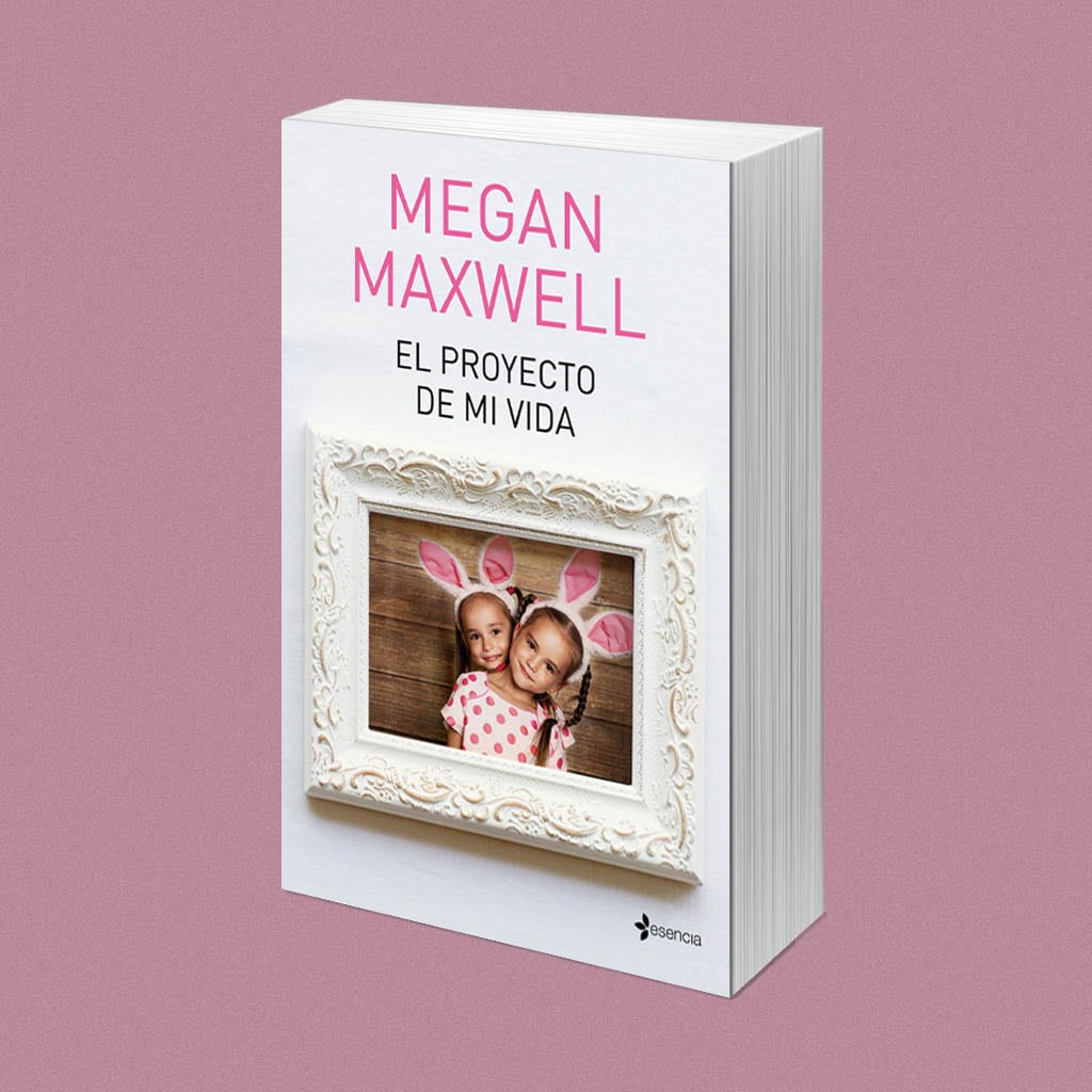 El proyecto de mi vida, de Megan Maxwell – Reseña