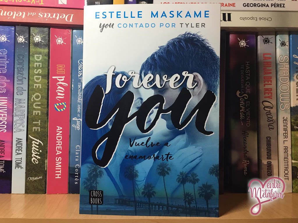 Forever You, de Estelle Maskame - Reseña