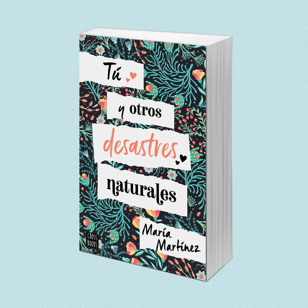 Tú y otros desastres naturales, de María Martínez – Reseña