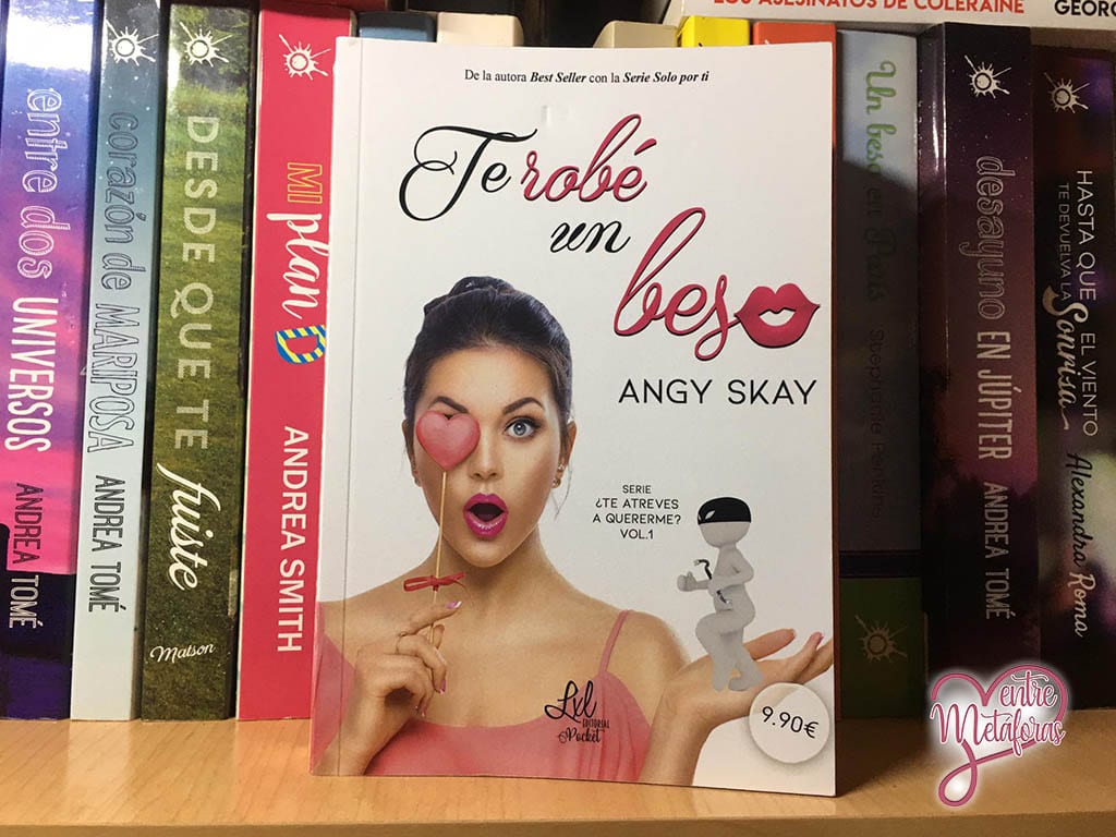 Te robé un beso, de Angy Skay  - Reseña