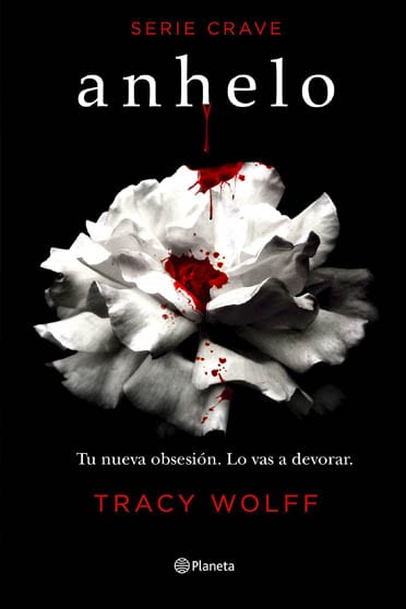 Anhelo (Crave #1), de Tracy Wolff