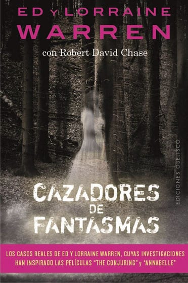 Cazadores de fantasmas, de Robert David Chase, Ed y Lorraine Warren
