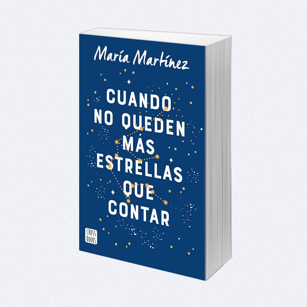 Cuando no queden más estrellas que contar, de María Martínez