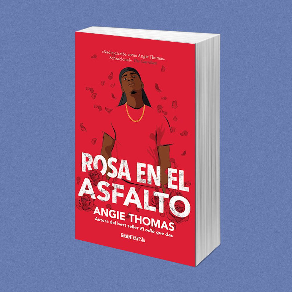 Rosa en el asfalto, de Angie Thomas – Reseña