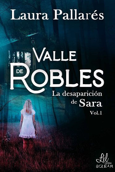 Valle de Robles, La desaparición de Sara, de Laura Pallarés