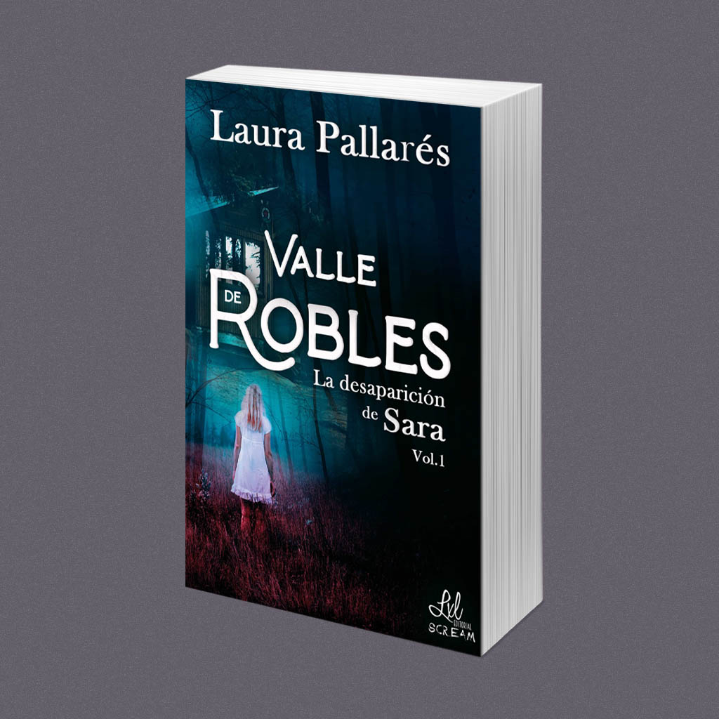 Valle de Robles, La desaparición de Sara, de Laura Pallarés – Reseña