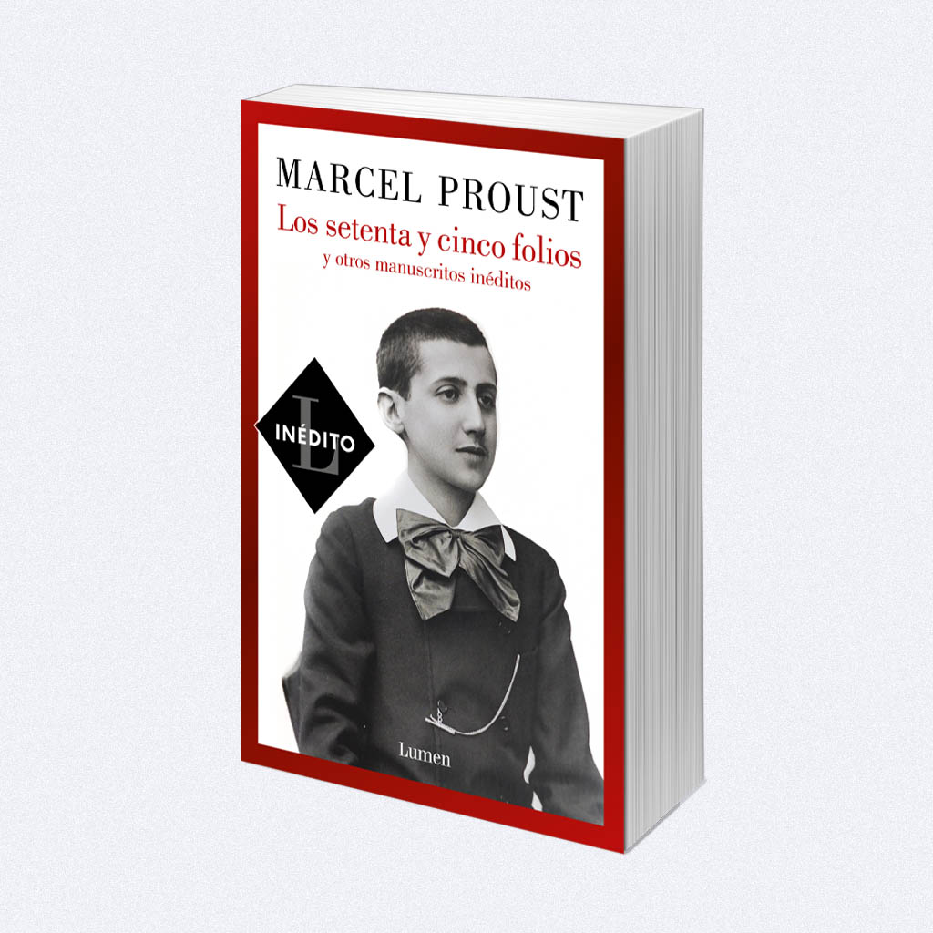 Los setenta y cinco folios y otros manuscritos inéditos, de Marcel Proust