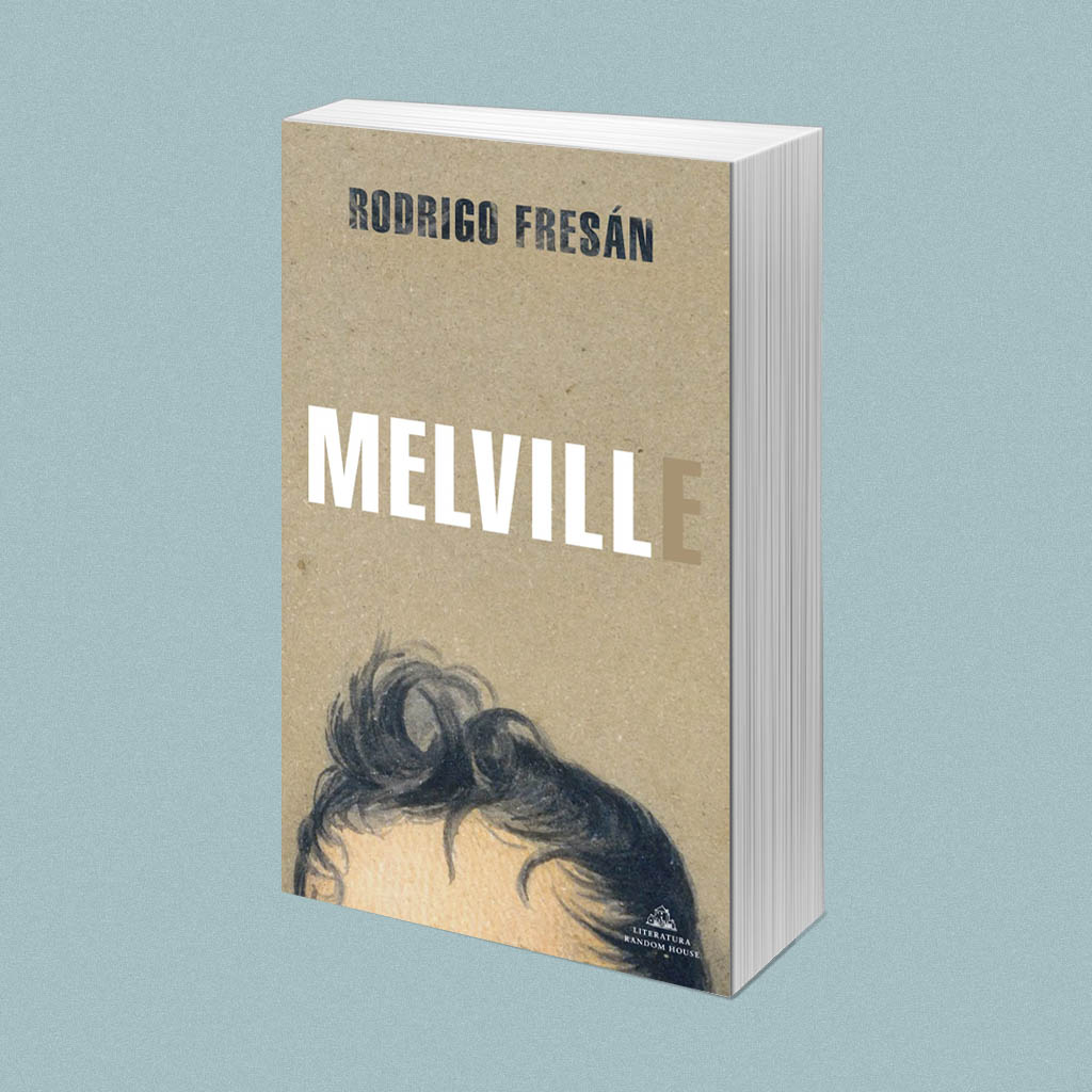 Melvill, de Rodrigo Fresán