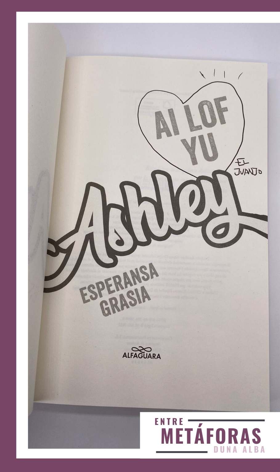 Ai lof yu, Ashley (I love you, Ashley), de Esperansa Grasia