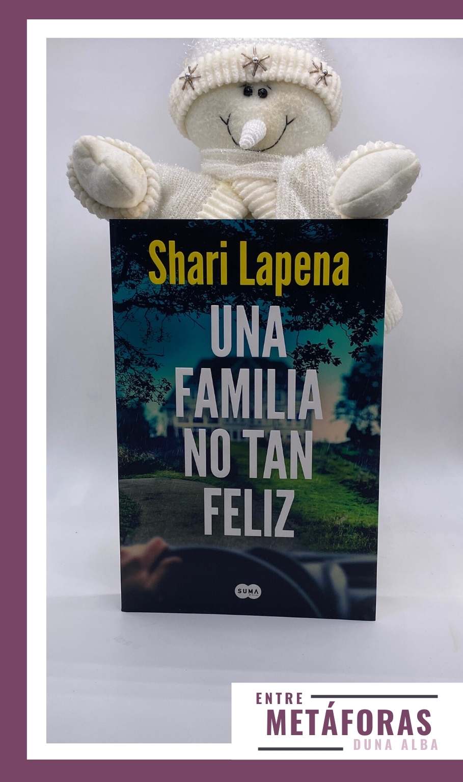 Una familia no tan feliz, de Shari Lapena