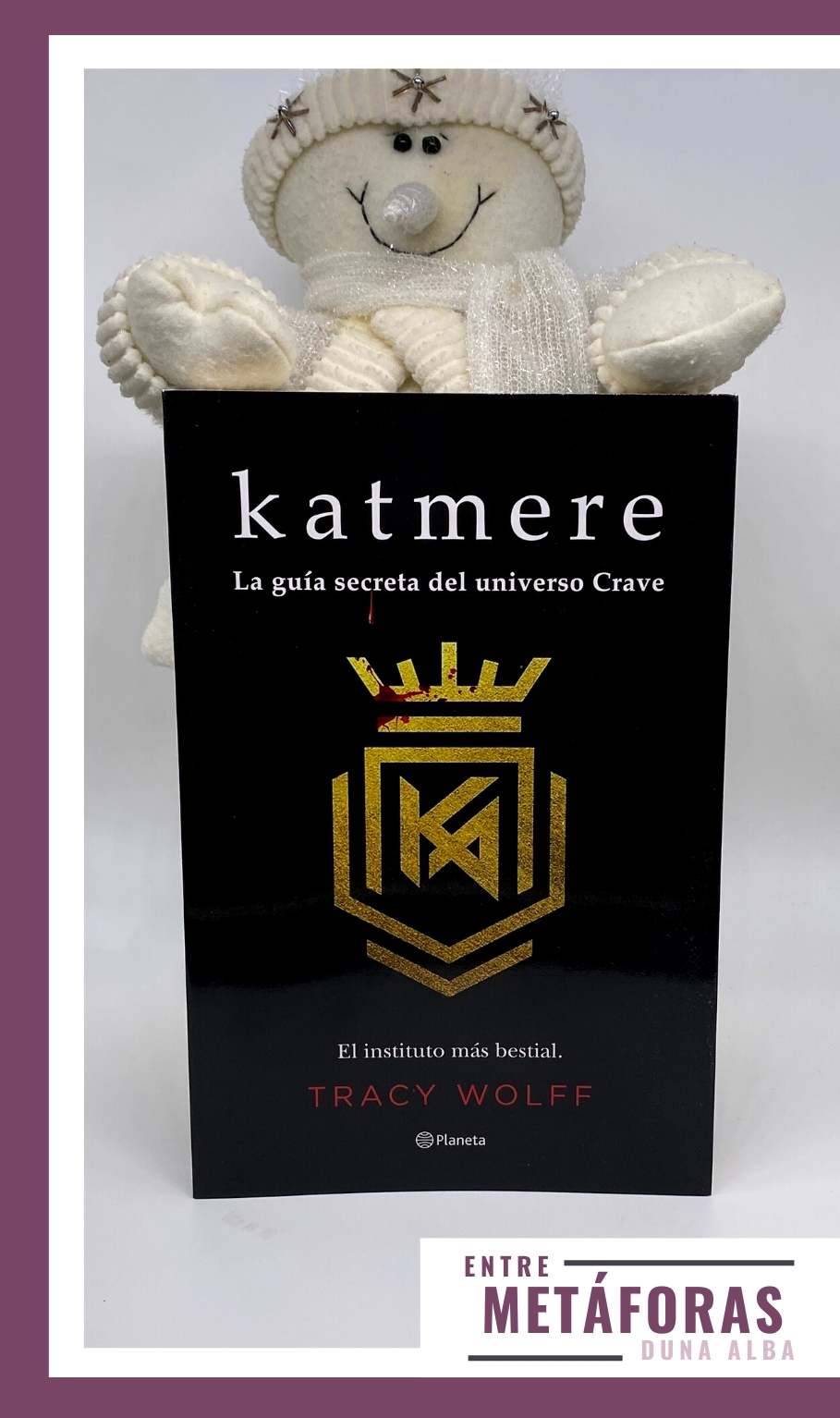 Katmere: La guía secreta del universo Crave, de Tracy Wolff