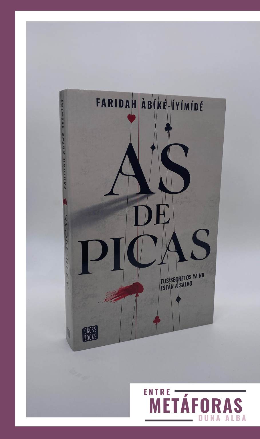 As de Picas, de Faridah Àbíké-Íyímídé